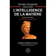 L’Intelligence de la Matiere