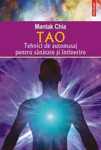 Tao - Paperback brosat - Mantak Chia