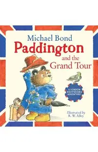 Paddington and the Grand Tour