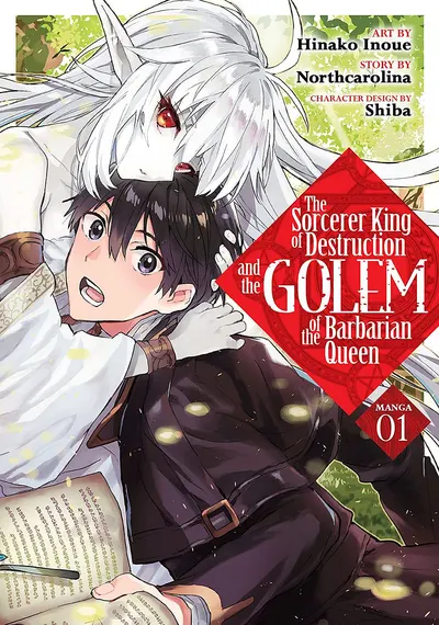 The Sorcerer King of Destruction and the Golem of the Barbarian Queen (Manga) Vol. 1
