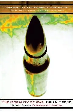The Morality of War - Second Edition