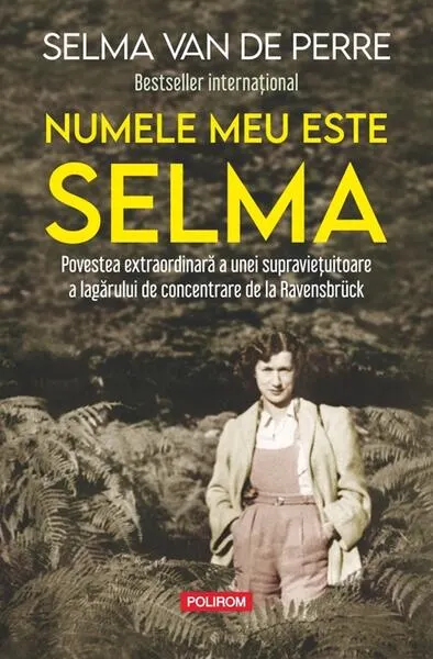 Numele meu este Selma - Paperback brosat - Selma van de Perre