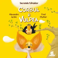 Corbul și vulpea - Hardcover - Fred Multier