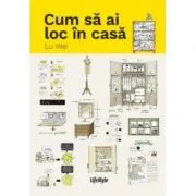 Cum sa ai loc in casa