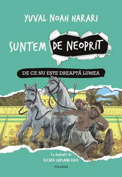 De ce nu este dreaptă lumea (Vol. 2) - Hardcover - Yuval Noah Harari