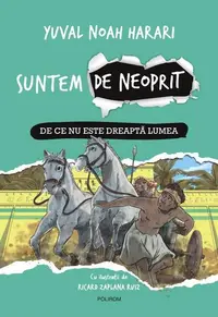 De ce nu este dreaptă lumea (Vol. 2) - Hardcover - Yuval Noah Harari