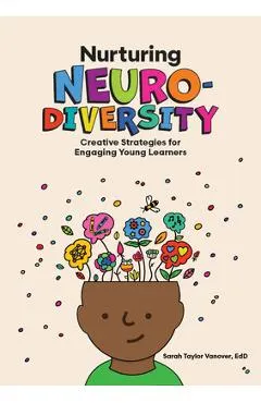 Nurturing Neurodiversity: Creative Strategies for Engaging Young Learners