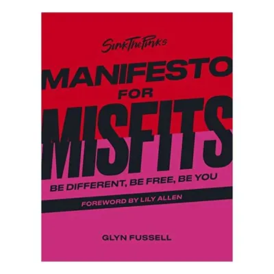 Sink the Pink's Manifesto for Misfits