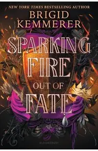 Sparking Fire Out of Fate