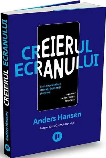 Creierul ecranului. Cum ne poate face stresați, deprimați și anxioși un creier nesincronizat temporal