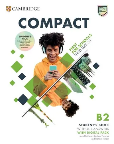Compact First For Schools B2 First Student's Pack without Answers - Paperback brosat - Laura Matthews , Barbara Thomas , Frances Treloar