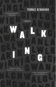 Walking: A Novella