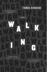 Walking: A Novella