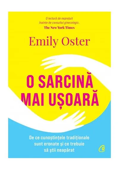 O sarcină mai ușoară - Paperback brosat - Emily Oster