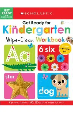 Get Ready for Kindergarten Wipe-Clean Workbook: Scholastic Early Learners (Wipe Clean)