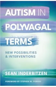 Autism in Polyvagal Terms