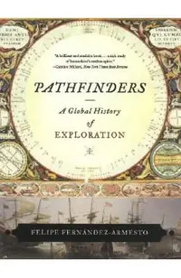 Pathfinders: A Global History of Exploration