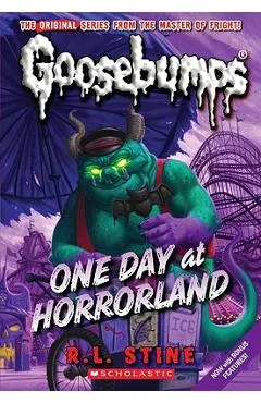 One Day at Horrorland (Classic Goosebumps #5)