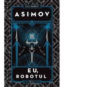 Robotii I. Eu, Robotul