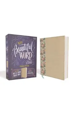 Niv, Beautiful Word Bible, Updated Edition, Peel/Stick Bible Tabs, Leathersoft Over Board, Gold/Floral, Red Letter, Comfort Print: 600+ Full-Color Ill