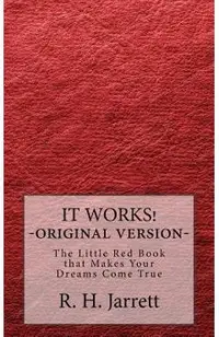 It Works - Original edition: The little red book that makes your dreams come true