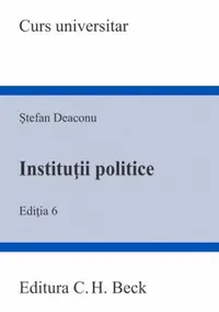 Instituții politice - Paperback brosat - Ştefan Deaconu