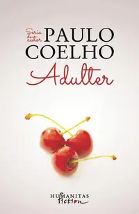 Adulter - Paperback brosat - Paulo Coelho