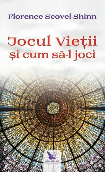 Jocul Vieții și cum să-l joci - Paperback brosat - Florence Scovel Shinn