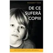 De ce sufera copiii, editia a doua