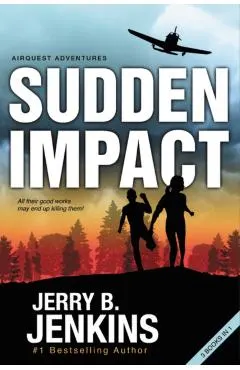 Sudden Impact: An Airquest Adventure Bind-Up