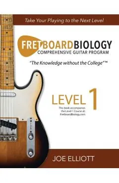Fretboard Biology - Level 1