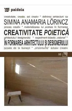 Creativitate poietica in formarea arhitectului si designerului