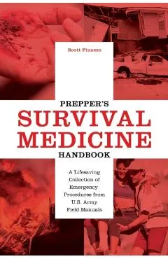 Prepper's Survival Medicine Handbook