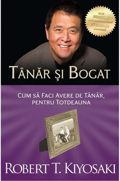 Tânăr şi bogat - Paperback brosat - Robert T. Kiyosaki, Sharon L. Lechter