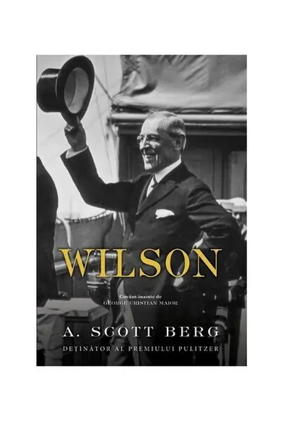 Wilson - Hardcover - A. Scott Berg
