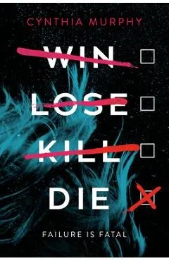 Win Lose Kill Die