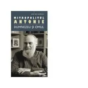 Dumnezeu si omul (editie 2018)