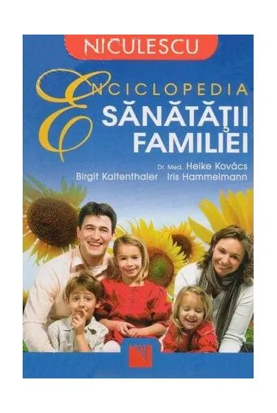 Enciclopedia sănătăţii familiei - Paperback brosat - Birgit Kaltenthaler, Heike Kovacs, Iris Hammelmann