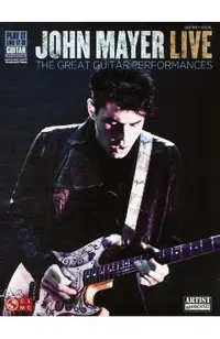 John Mayer Live: The Great Guitar Performances