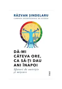 Da-mi cateva ore, ca sa-ti dau ani inapoi