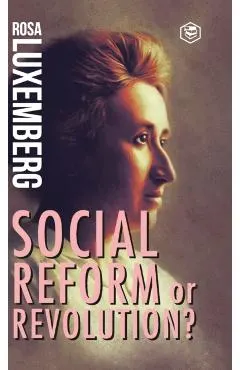 Reform or Revolution