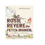 Rosie Revere, fetita inginer