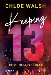 Keeping 13 (Vol. 2) - Paperback brosat - Chloe Walsh