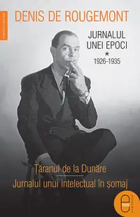 Jurnalul unei epoci. 1926–1935 (pdf)