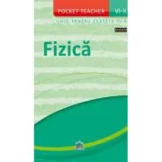 Pocket teacher: Fizica. Ghid pentru clasele 6-10