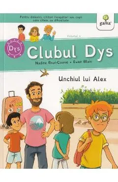 Clubul Dys. Unchiul lui Alex