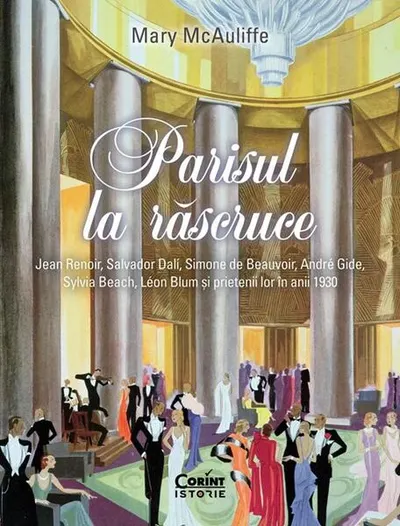 Parisul la răscruce - Paperback brosat - Mary McAuliffe