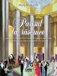 Parisul la răscruce - Paperback brosat - Mary McAuliffe