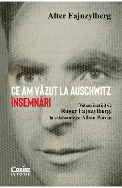 eBook Ce am vazut la Auschwitz. Insemnari