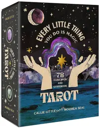 Every Little Thing You Do Is Magic Tarot : A 78-Card Deck and Guidebook